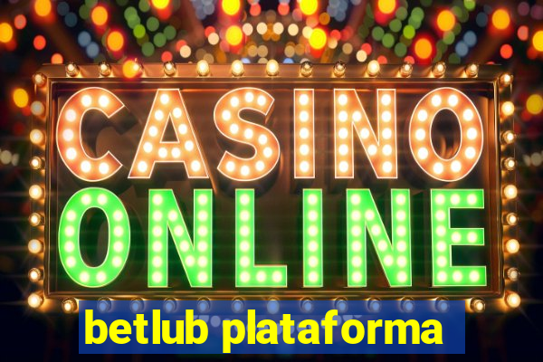 betlub plataforma